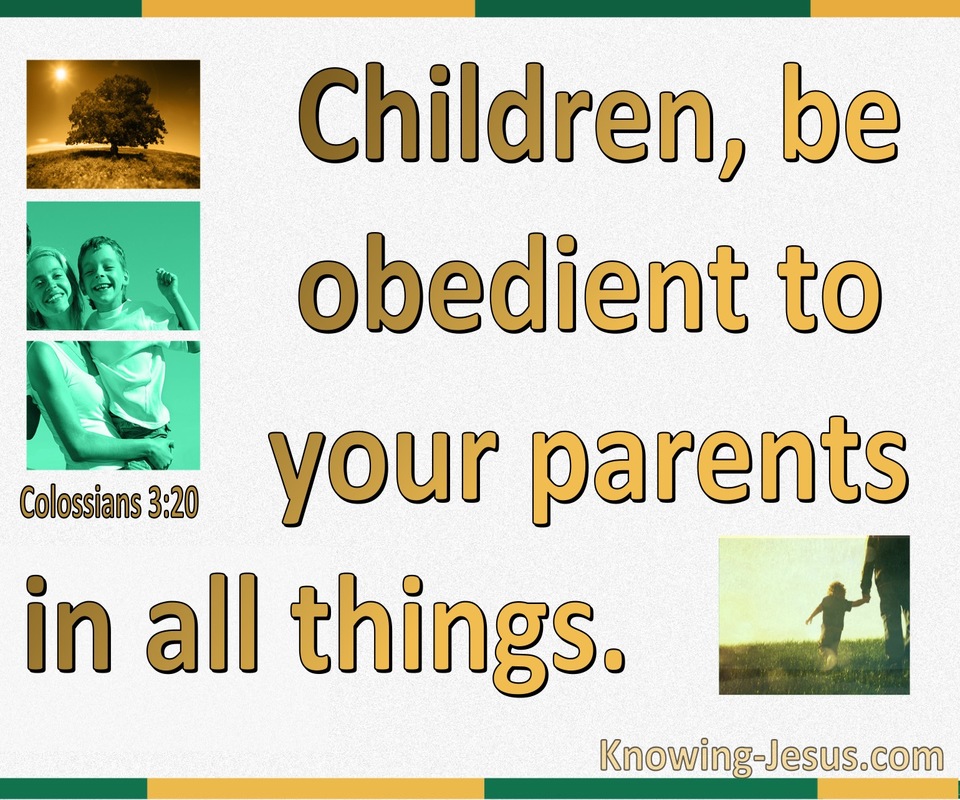 Colossians 3:20 Children Be Obedient To Parents (yellow)
